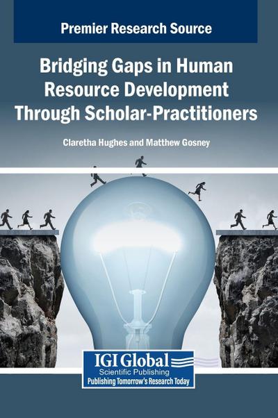 Bridging Gaps in Human Resource Development Through Scholar-Practitioners