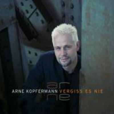 Kopfermann, A: Vergiss Es Nie