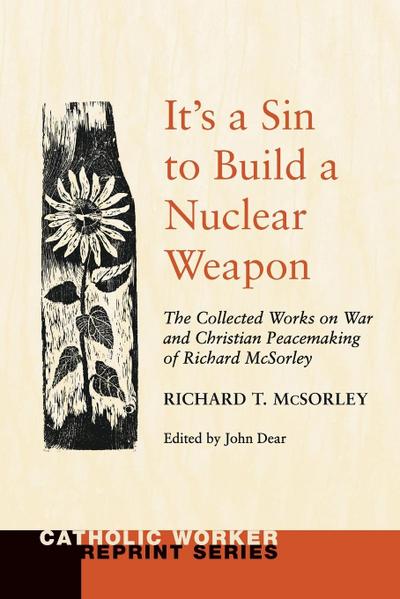 It’s a Sin to Build a Nuclear Weapon