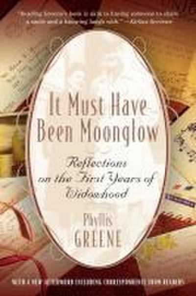 It Must Have Been Moonglow