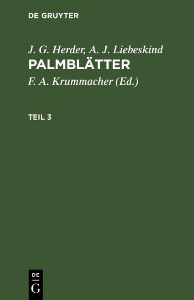 J. G. Herder; A. J. Liebeskind: Palmblätter. Teil 3