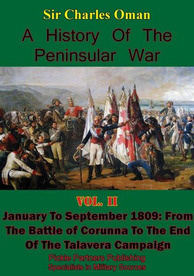 History of the Peninsular War, Volume II January to September 1809