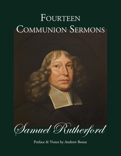 Fourteen Communion Sermons
