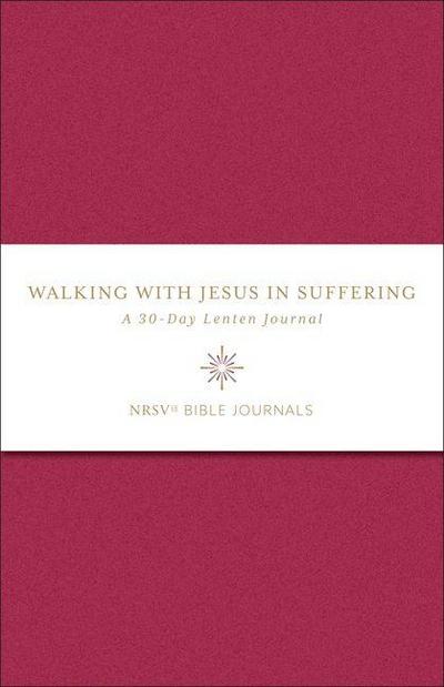 Walking with Jesus in Suffering
