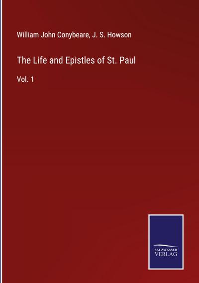 The Life and Epistles of St. Paul