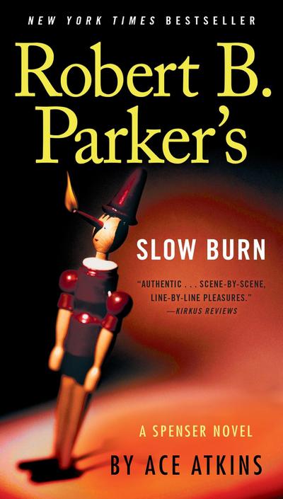 Robert B. Parker’s Slow Burn