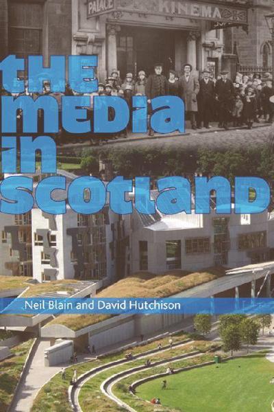 The Media in Scotland