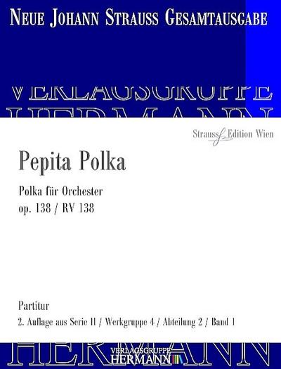 Pepita Polka op.138 RV138für Orchester