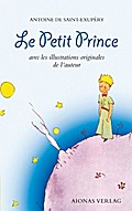 Le Petit Prince: Antoine de Saint-Exupéry