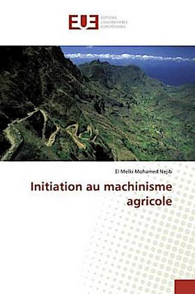 Initiation au machinisme agricole
