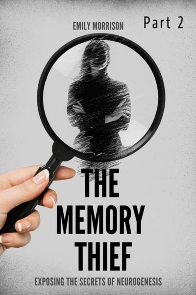 Memory Thief Part 2