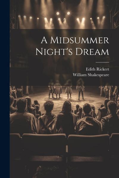 A Midsummer Night’s Dream