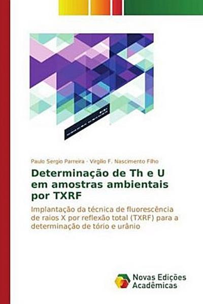 Determinação de Th e U em amostras ambientais por TXRF