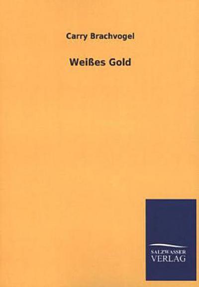 Weißes Gold