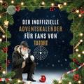 Der inoffizielle Adventskalender für Fans von Tato