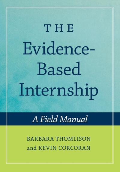 The Evidence-Based Internship
