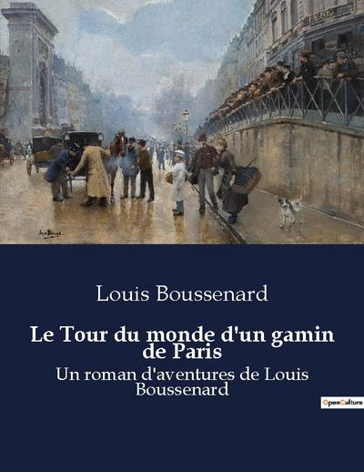 Le Tour du monde d’un gamin de Paris