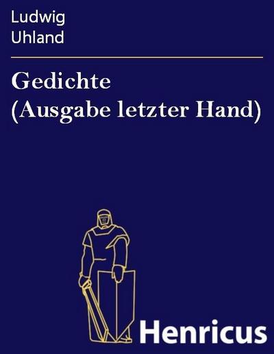 Gedichte (Ausgabe letzter Hand)