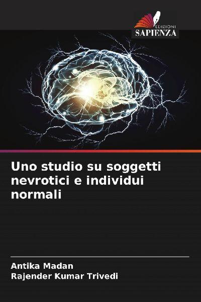 Uno studio su soggetti nevrotici e individui normali