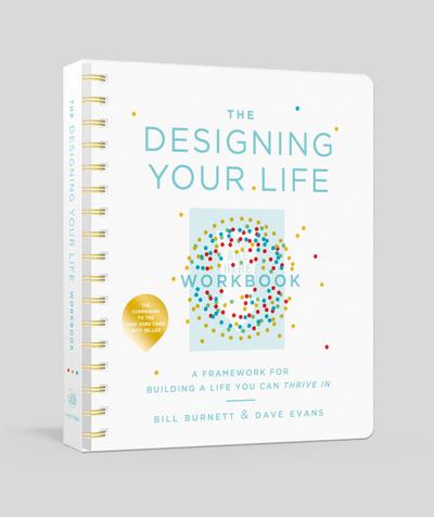 The Designing Your Life Workbook