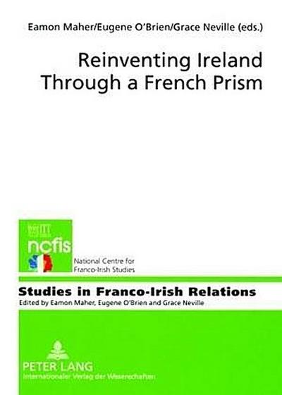 Reinventing Ireland Through a French Prism