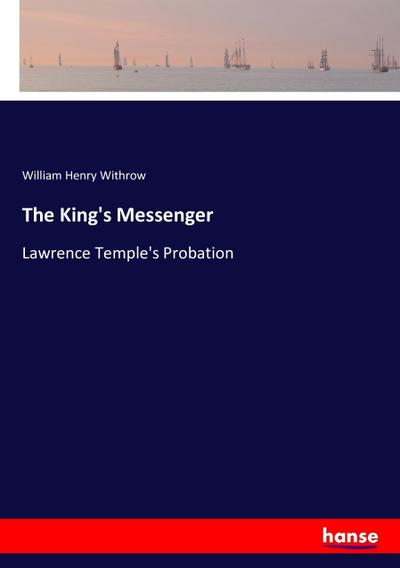 The King's Messenger: Lawrence Temple's Probation