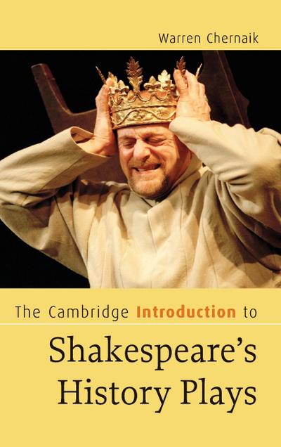 The Cambridge Introduction to Shakespeare’s History Plays