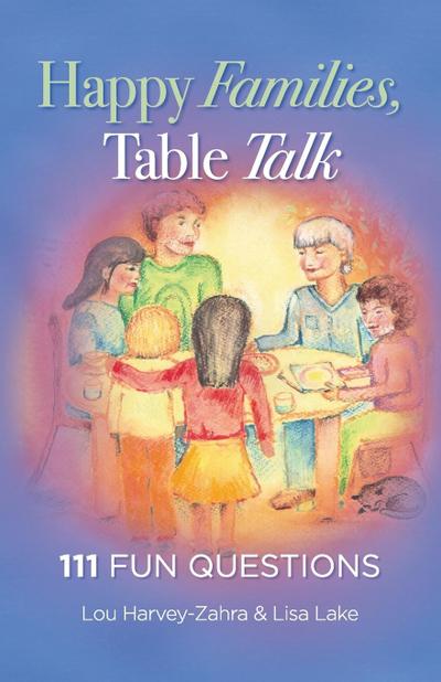 Happy Families, Table Talk