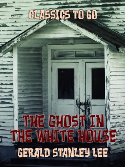 The Ghost In The White House