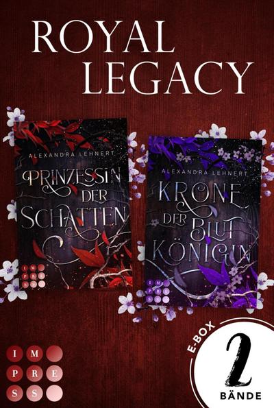 Royal Legacy: Die royale Vampir Romance Dilogie in einer E-Box! (Royal Legacy)