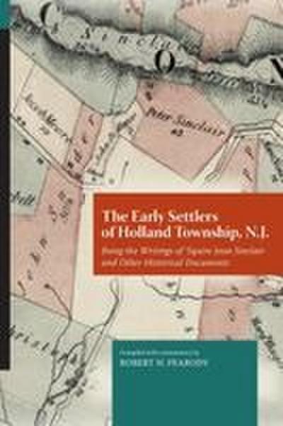 The Early Settlers of Holland Township, N.J.
