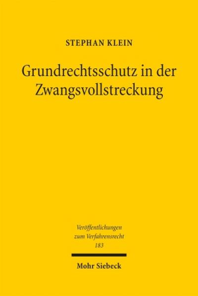 Grundrechtsschutz in der Zwangsvollstreckung