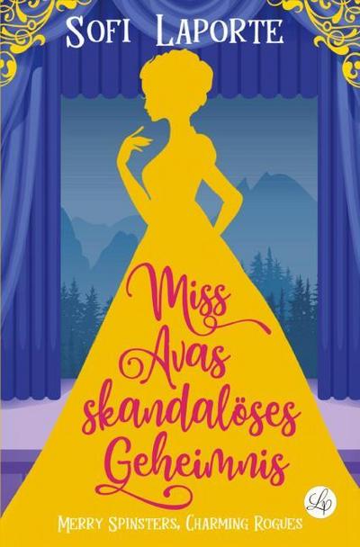 Miss Avas Skandalöses Geheimnis