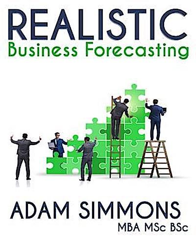 Realistic Business Forecasting