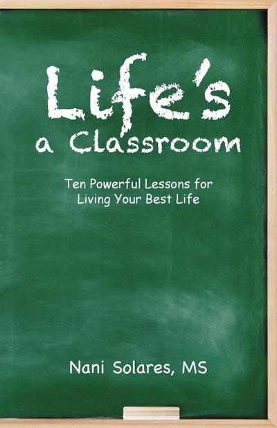 Life’s a Classroom
