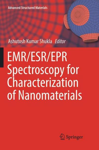EMR/ESR/EPR Spectroscopy for Characterization of Nanomaterials