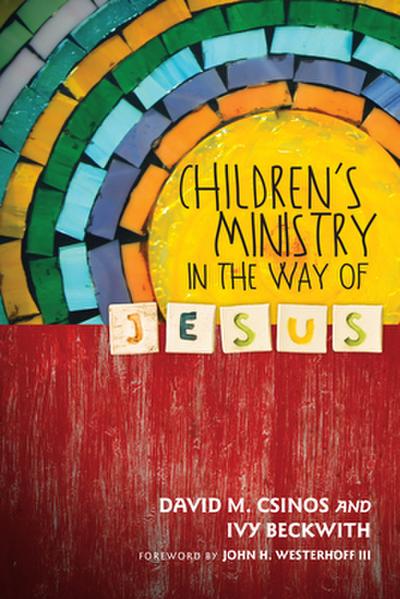 Children’s Ministry in the Way of Jesus