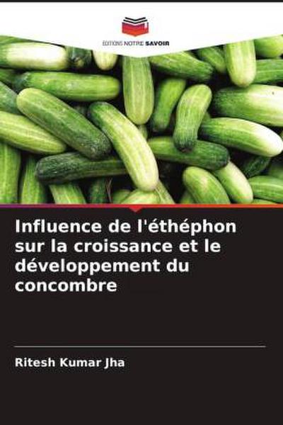 Influence de l’éthéphon sur la croissance et le développement du concombre