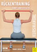 Kursleitermanual Rückentraining - Sanft und effekt