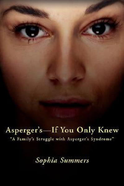Asperger’s-If You Only Knew