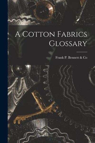 A Cotton Fabrics Glossary