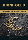 Digni-Geld - Geld in den Zeiten der Roboter