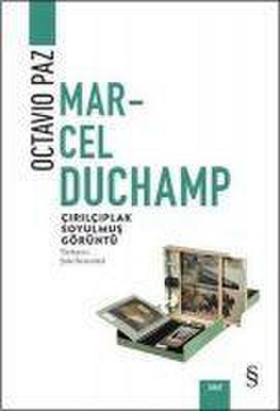 Marcel Duchamp Cirilciplak Soyulmus Görüntü