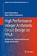 High Performance Integer Arithmetic Circuit Design on FPGA