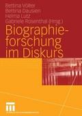 Biographieforschung im Diskurs