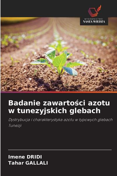 Badanie zawarto¿ci azotu w tunezyjskich glebach