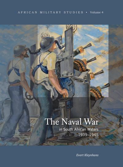 Naval War in South African Waters, 1939-1945