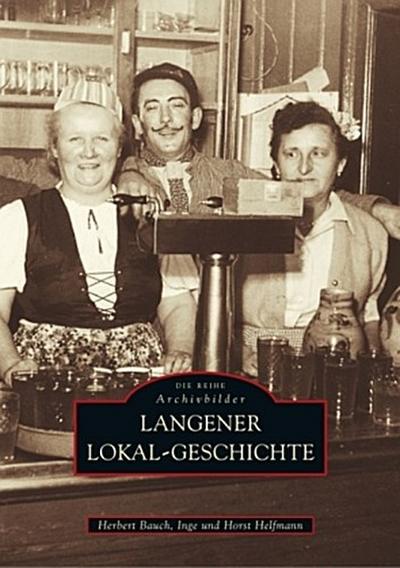 Langener Lokal-Geschichte