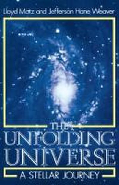 The Unfolding Universe