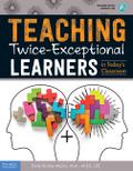 Teaching Twice-Exceptional Learners in Today’s Classroom